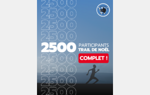 2500 participants - Trail de Noël COMPLET 🎅